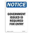 thumbnail image 1 of SignMission OS-NS-A-710-V-13157 7 x 10 Po Signe d'Avis OSHA - ID Émis par le Gouvernement Requis pour l'Entrée, 1 of 1