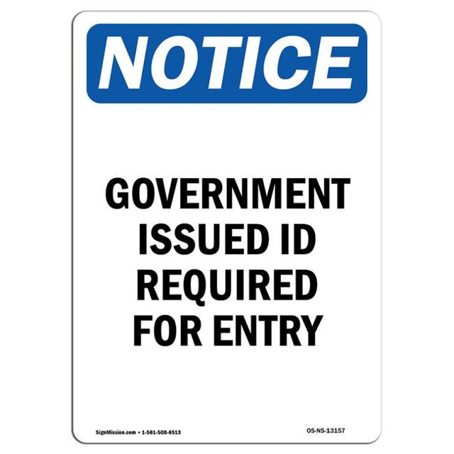 SignMission OS-NS-A-710-V-13157 7 x 10 Po Signe d'Avis OSHA - ID Émis par le Gouvernement Requis pour l'Entrée