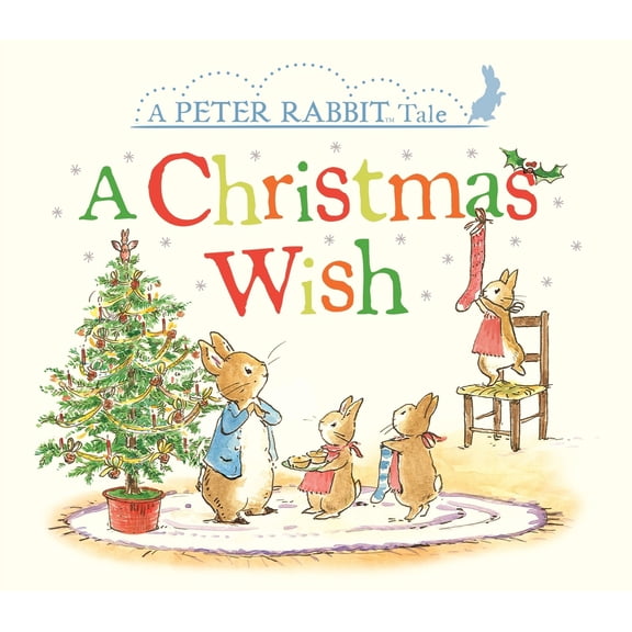 Pre-Owned A Christmas Wish: A Peter Rabbit Tale (Board book) 0241293340 9780241293348