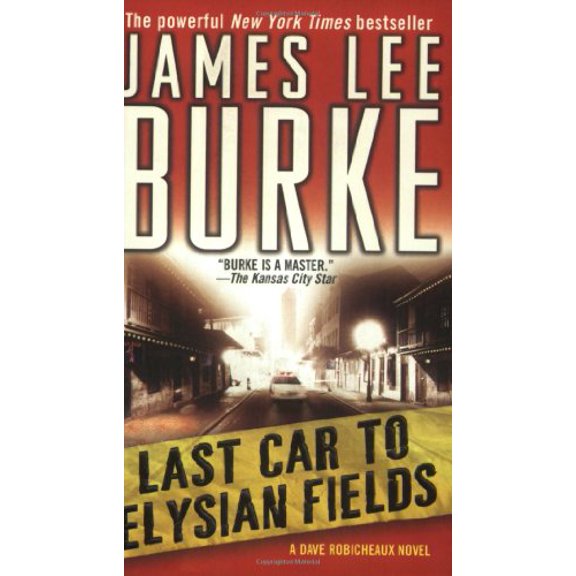 Pre-Owned Last Car to Elysian Fields (Dave Robicheaux) Paperback