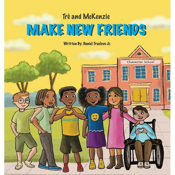 Trè and McKenzie Make New Friends, (Hardcover)