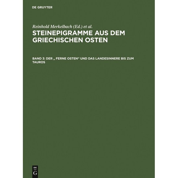 Der Ferne Osten Und Das Landesinnere Bis Zum Tauros, (Hardcover)