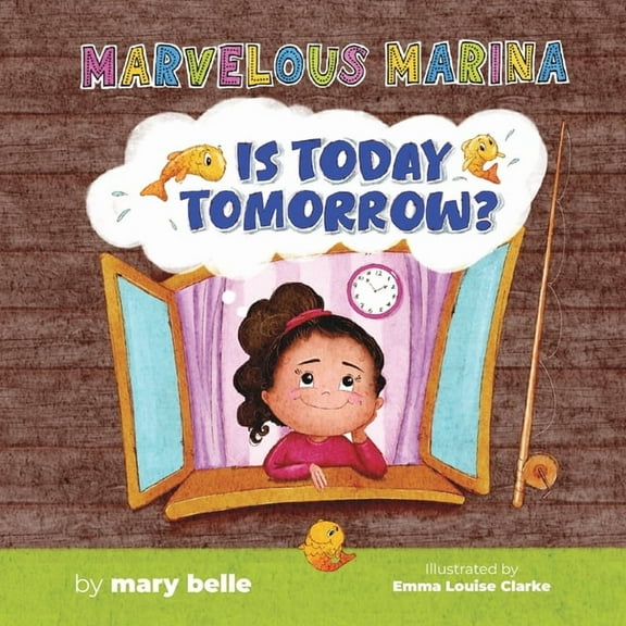 Marvelous Marina Is Today Tomorrow?, (Paperback)