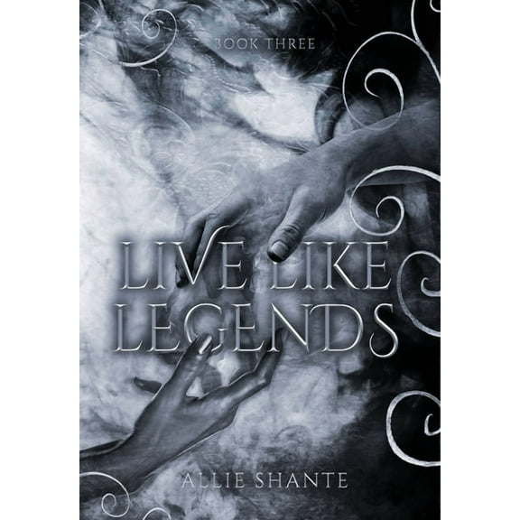 Live Like Legends, (Hardcover)