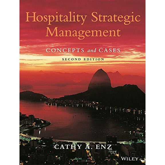 Hospitality Strategic Management: Concepts and Cases