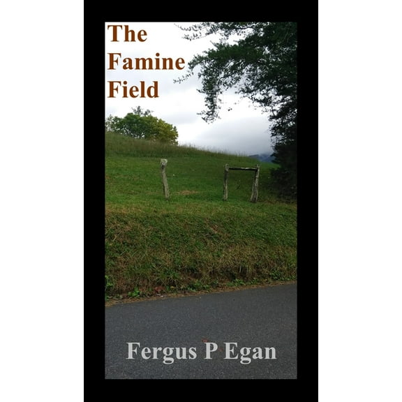The Famine Field, (Hardcover)