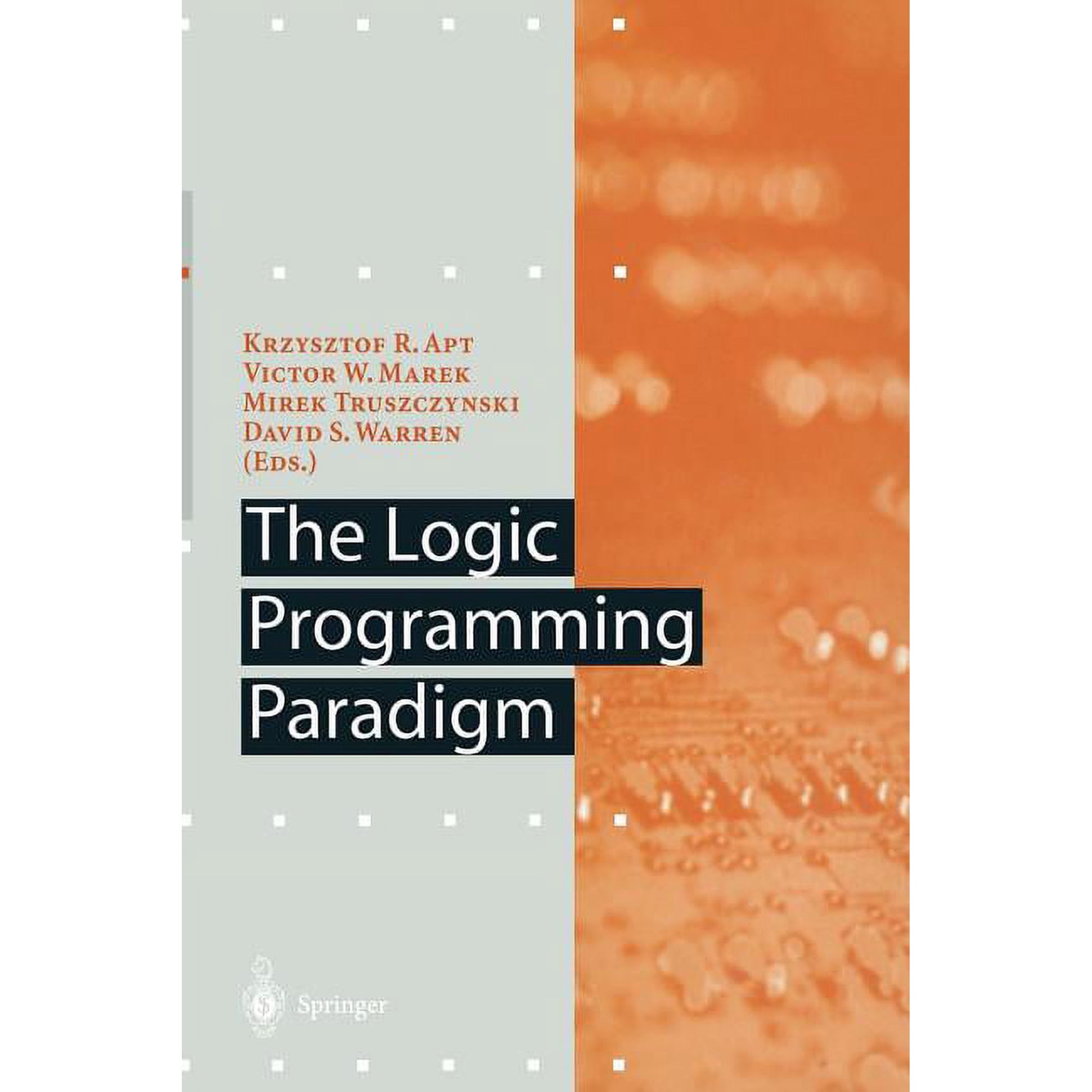 Artificial Intelligence The Logic Programming Paradigm: A 25-Year Perspective (Paperback)