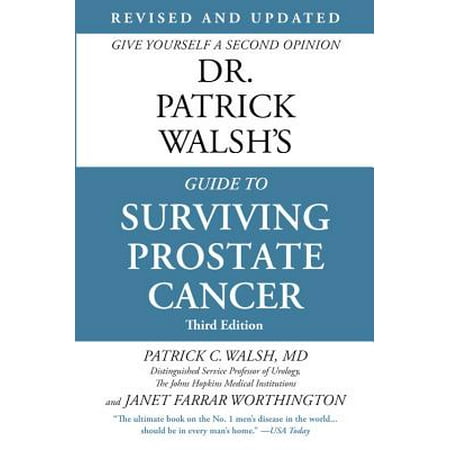 Dr. Patrick Walsh's Guide to Surviving Prostate (Best Diet For Prostate Cancer)