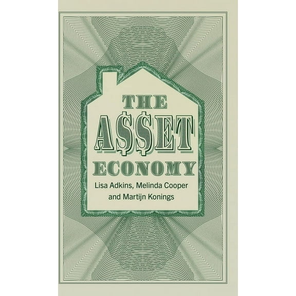 The Asset Economy, (Hardcover)
