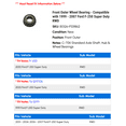 thumbnail image 2 of Front Outer Wheel Bearing - Compatible with 1999 - 2007 Ford F-250 Super Duty RWD 2000 2001 2002 2003 2004 2005 2006, 2 of 2