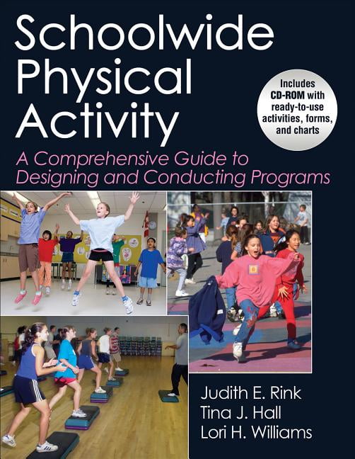 Schoolwide Physical Activity A Comprehensive Guide to Designing and
