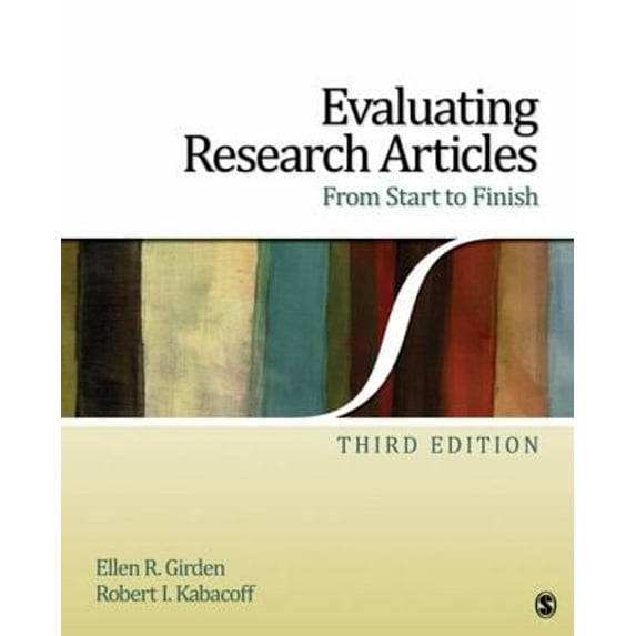 Pre-Owned Evaluating Research Articles From Start to Finish (Paperback) 1412974461 9781412974462