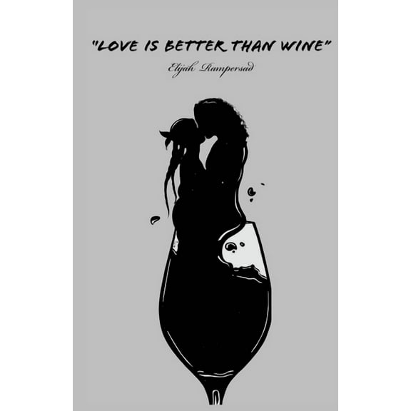 Love is better than wine, (Paperback)