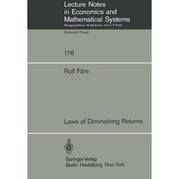Lecture Notes in Economic and Mathematic Laws of Diminishing Returns, Book 176, (Paperback)