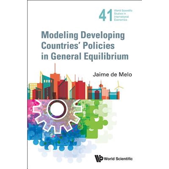 Pre-Owned Modeling Developing Countries' Policies General Equilibrium (Hardcover) by Melo Jaime de