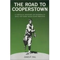 thumbnail image 1 of Pre-Owned The Road to Cooperstown a Critical History of Baseball's Hall of Fame Selection Process (Paperback) 0786410124 9780786410125, 1 of 1