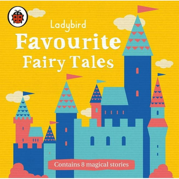 Ladybird Favourite Fairy Tales : Contains 8 Magical Stories (CD-Audio)