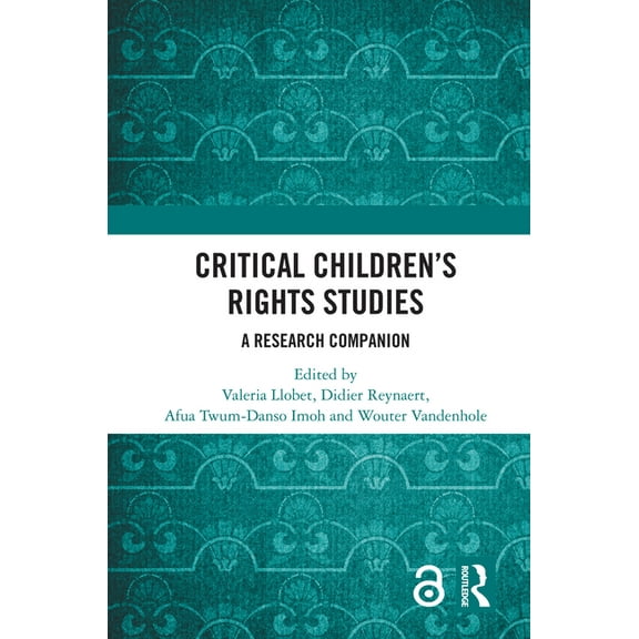 Critical Children's Rights Studies: A Research Companion, (Hardcover)
