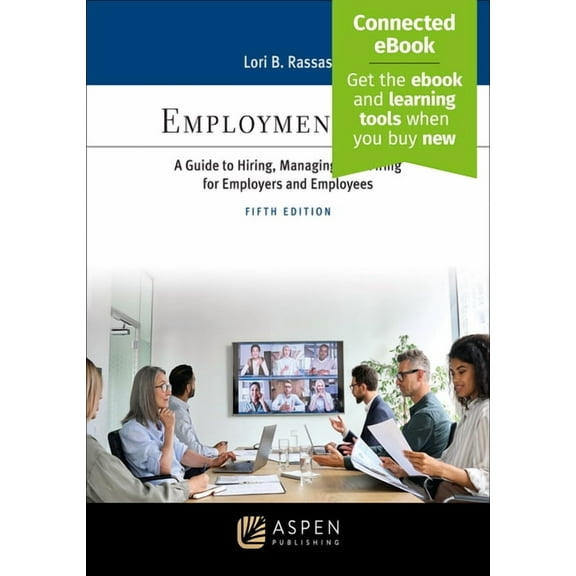 Aspen Paralegal Employment Law: A Guide to Hiring, Managing, and Firing for Employers and Employees [Connected Ebook], (Paperback)