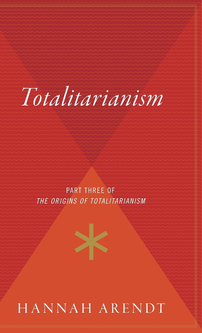 arendt totalitarianism sparknotes arendt totalitarianism sparknotes