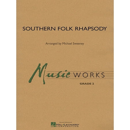 Hal Leonard Southern Folk Rhapsody Concert Band Level 2 Composed by Michael Sweeney
