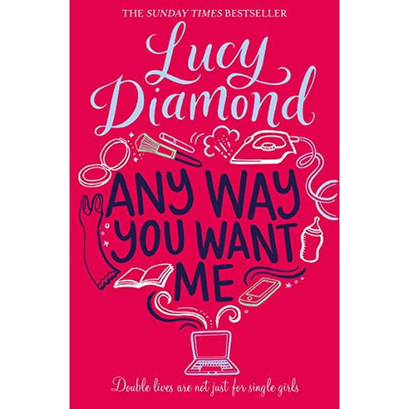 Any Way You Want Me Lucy Diamond (Paperback)
