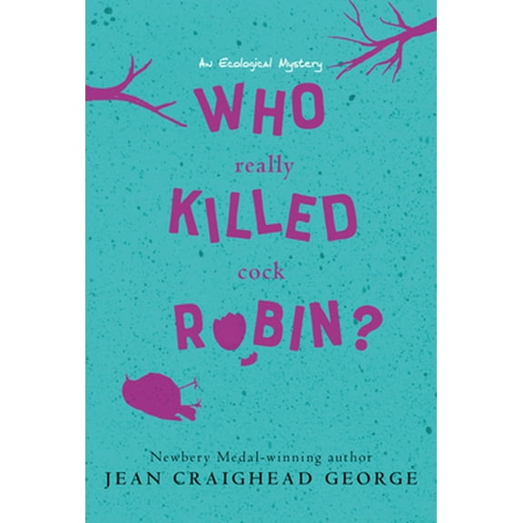 Pre-Owned Who Really Killed Cock Robin?: An Ecological Mystery (Paperback) 0064404056 9780064404051