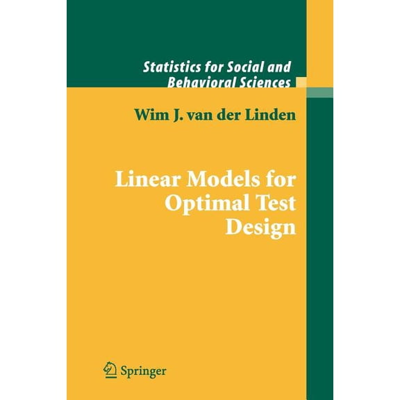 Statistics for Social and Behavioral Sci Linear Models for Optimal Test Design, (Paperback)