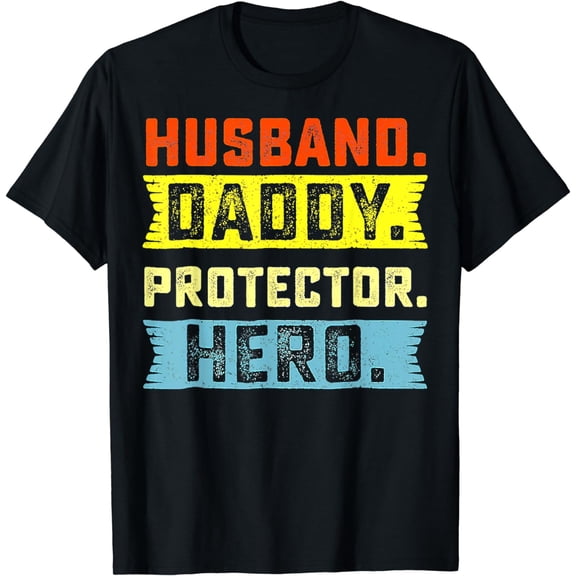 Mens Husband Daddy Protector Hero Father's Day Gift From Wife Son T-Shirt