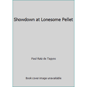 Angle View: Showdown at Lonesome Pellet, Used [Hardcover]