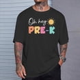 thumbnail image 2 of Oh Hey PreK Teacher Team Back To School Boys Girls Teachers TShirt, 2 of 6
