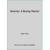 Serenity: A Boxing Memoir, Used [Hardcover]