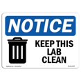 thumbnail image 1 of SignMission OS-NS-A-1218-L-13876 12 x 18 in. OSHA Notice Sign - Keep This Lab Clean, 1 of 1