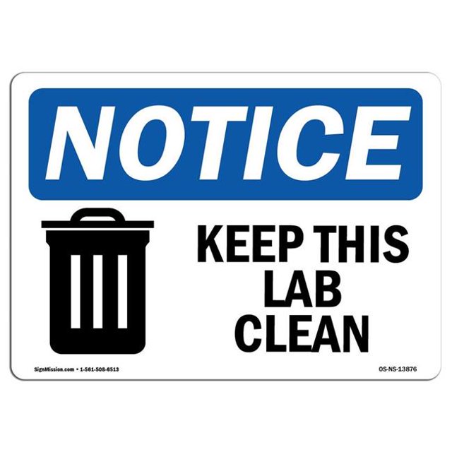 SignMission OS-NS-A-1218-L-13876 12 x 18 in. OSHA Notice Sign - Keep This Lab Clean