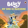 thumbnail image 1 of Pre-Owned Bluey: My Dad Is Awesome (Unknown) 024155067X 9780241550670, 1 of 2