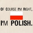 thumbnail image 2 of CafePress - Of Course I'm Right I'm Polis Tote Bag - Unisex Canvas Tote Bag, Beige, 1-Piece, 2 of 7