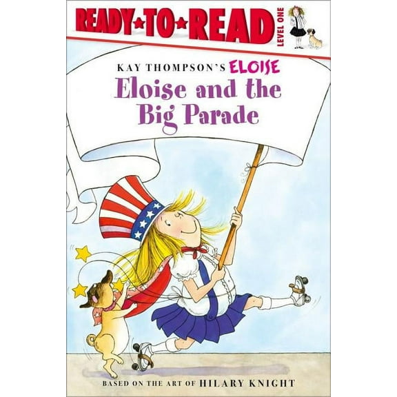 Eloise Eloise and the Big Parade: Ready-To-Read Level 1, (Paperback)