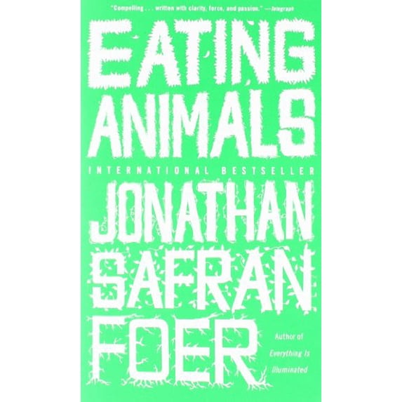 Pre-Owned Eating Animals (Paperback) 0316127167 9780316127165