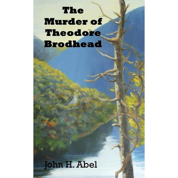 The Murder of Theodore Brodhead, (Paperback)