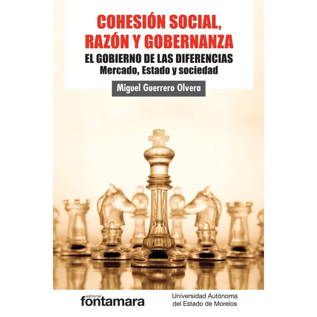 COHESION SOCIAL, RAZON Y GOBERNANZA DISTRIBUCIONES FONTAMARA MIGUEL GUERRERO OLVERA