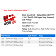thumbnail image 2 of Body Mount Set - Compatible with 1999 - 2007 Ford F-350 Super Duty Standard Cab Pickup 2000 2001 2002 2003 2004 2005 2006, 2 of 2