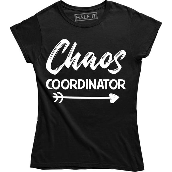 Chaos Coordinator Funny Mom Boss Teacher Mothers Day Gift Tee Shirt