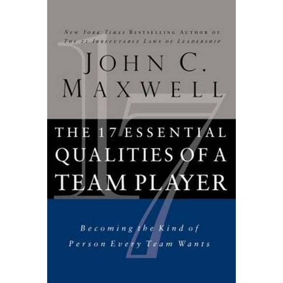 Pre-Owned The 17 Essential Qualities of a Team Player (Paperback) 1400280559 9781400280551