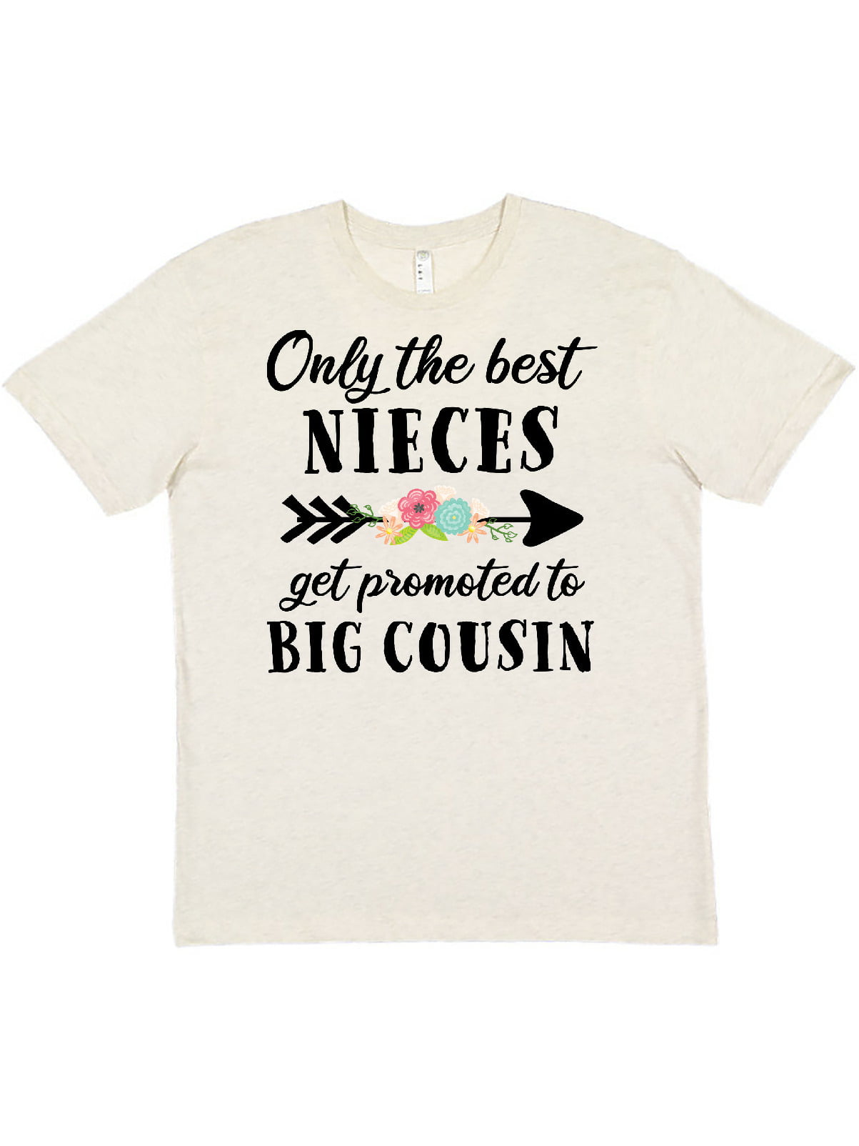 Inktastic Only the Best Nieces Get Promoted to Big Cousin T-Shirt