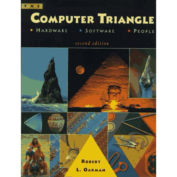 Pre-Owned The Computer Triangle: Hardware, Software, People, 9780471169659, 047116965X, Paperback, 2 edition