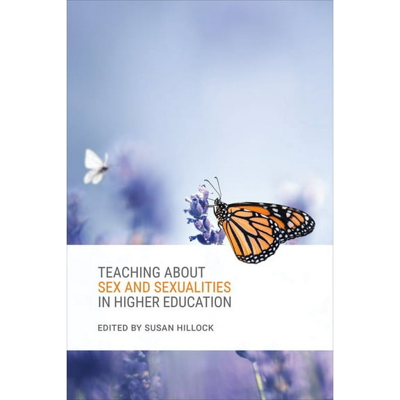 Teaching about Sex and Sexualities in Higher Education, (Paperback)