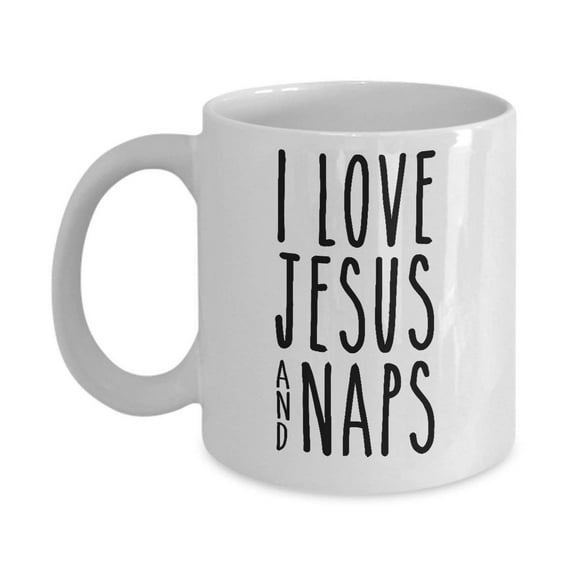 I Love Jesus and Naps Funny Novelty Christian Gifts Coffee Mug