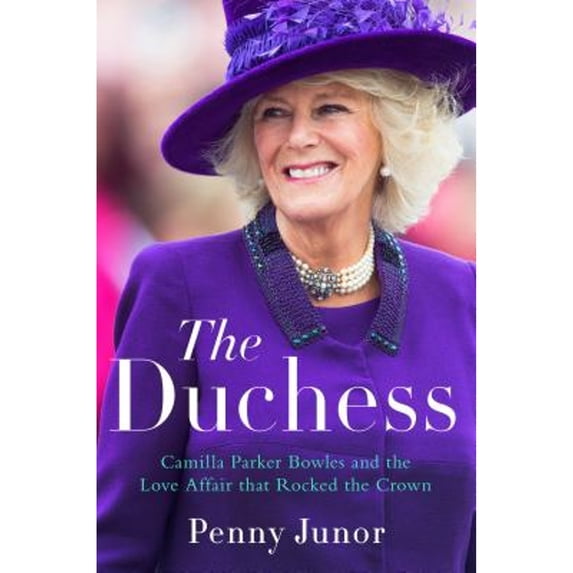 Pre-Owned The Duchess: Camilla Parker Bowles and the Love Affair That Rocked the Crown (Library Binding) 1432848410 9781432848415