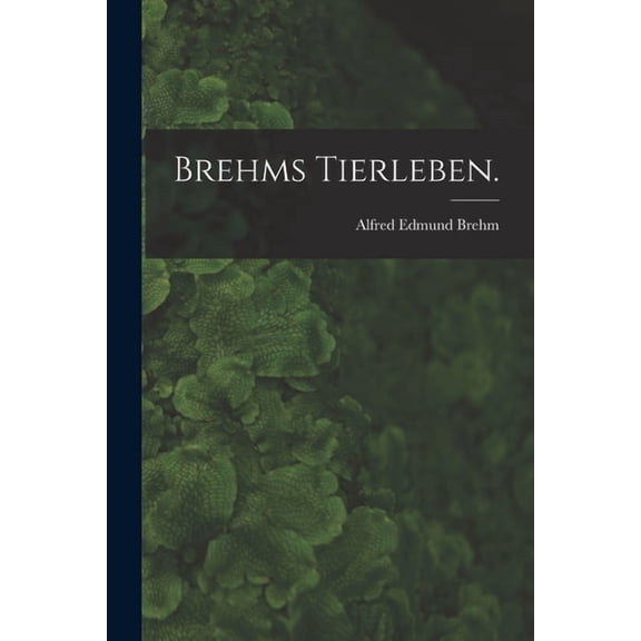 Brehms Tierleben., (Paperback)