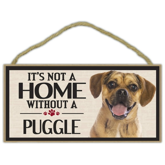 Wood Sign: It's Not A Home Without A PUGGLE | Dogs, Gifts, Decorations